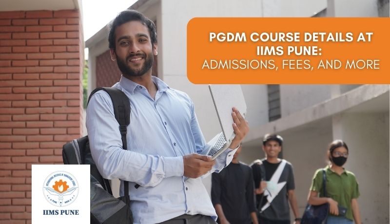 Pune PGDM Colleges Why IIMS Stands Out 1