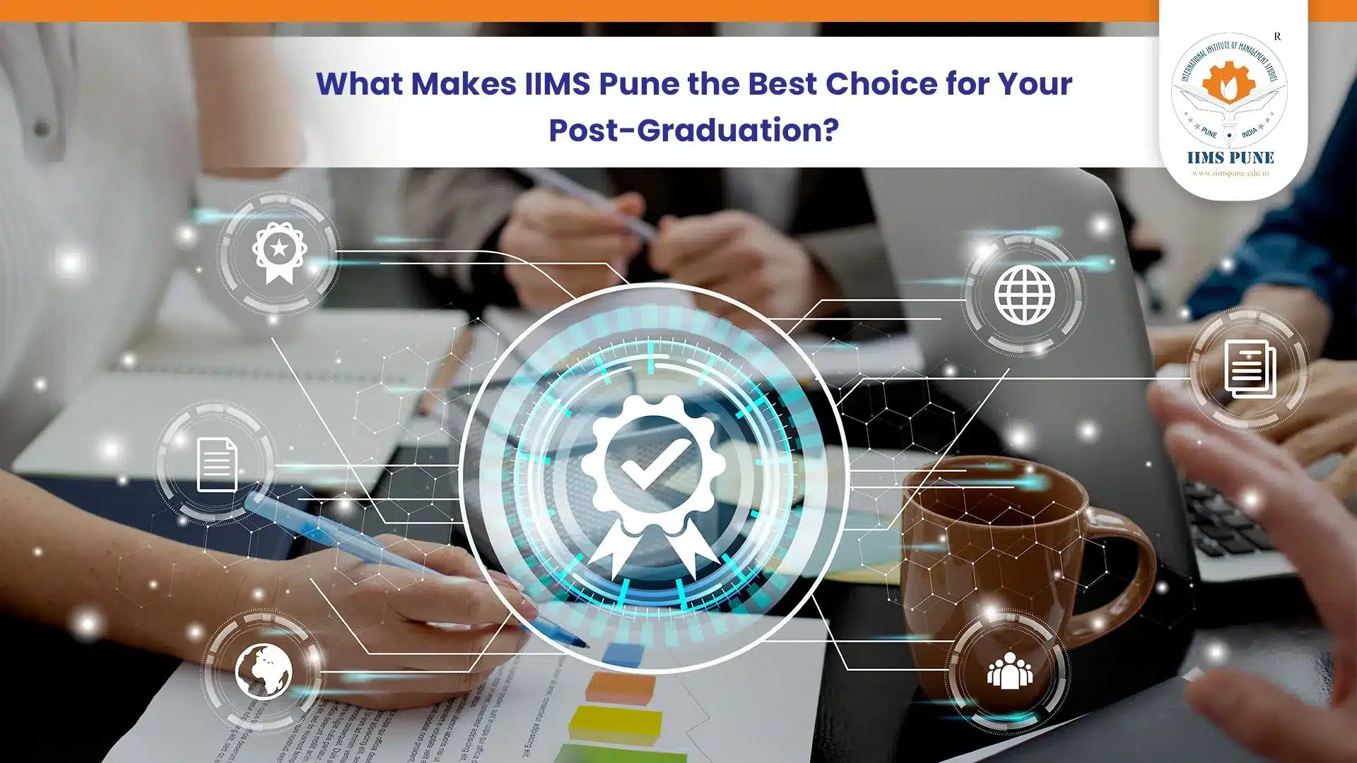 What Makes IIMS Pune the Best Choice for Your Post Graduation