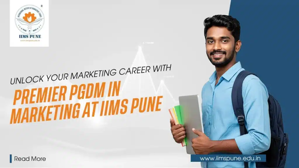 PGDM in Marketing at IIMS Pune